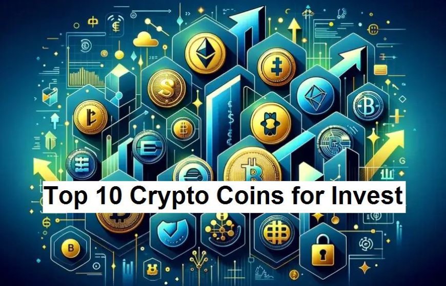 Best Crypto Coins to Buy Now and Holding Till December 2024 for 10x Gains